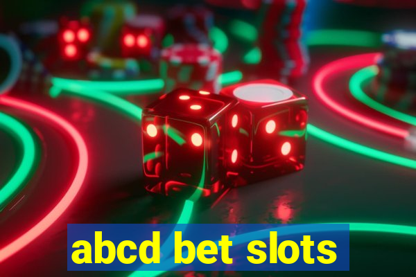 abcd bet slots